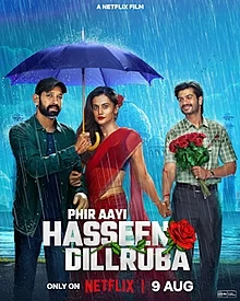 Phir Aayi Hasseen Dillruba: A Thrilling Sequel That Keeps Audiences Hooked